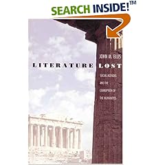 Literature Lost: Social Agendas and the Corruption of the Humanities