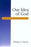 Our Idea of God