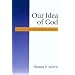 Our Idea of God