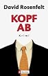 Kopf ab: Kriminalroman