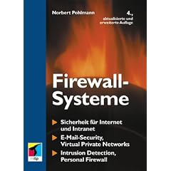 Firewall-Systeme.Sicherheit f�r Internet und Intranet