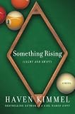 Something Rising (Light and Swift) (Unabridged)