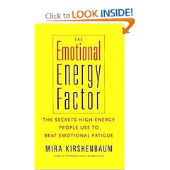 The Emotional Energy Factor: The Secrets High-Energy People Use to Beat Emotional Fatigue