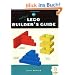 The Unofficial LEGO Builder's Guide
