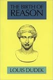 The Birth of Reason