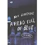 A Head Full of Blue