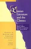 Russian Literature and the Classics (Routledge Harwood Studies in Russian and European Literature)