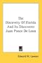 The Discovery Of Florida And Its Discoverer Juan Ponce De Leon