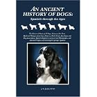 Click here to buy An Ancient History of Dogs: Spaniels Through the Ages by  M. Ed., J., C. Judah.