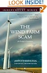 The Wind Farm Scam (Independent Minds)