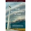 The Wind Farm Scam (Independent Minds)