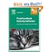 Praxishandbuch Katzenkrankheiten: Symptombasierte Diagnostik und Therapie - mit Zugang zum Elsevier-Portal