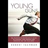 Young Guns: The Fearless Entrepreneur's GT Chasing Dreams