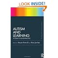 Autism and Learning (Classic Edition): A guide to good practice: 0 (Routledge Education Classic Editions)