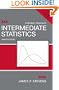 Intermediate Statistics: A Modern Approach, Third Edition