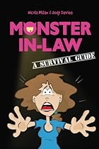 Monster-in-Law: A Survival Guide Monster-in-Law: A Survival Guide