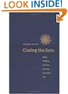 Closing the Gate: Race, Politics, and the Chinese Exclusion ACT