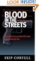 Blood in the Streets: Concealed Carry and the OK Corral - Overcoming the Lies