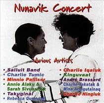 Nunavik Concert (Eskimo, Inuit Music)