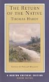 The Return of the Native (Norton Critical Editions)