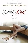 Dirty Red: A Novel