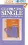 Celebrating Single and Getting Love Right: From Stalemate to Soulmate (Capital Cares)