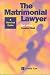 The Matrimonial Lawyer: A Survival Guide