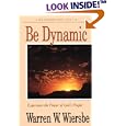 Be Dynamic (Bible Study) by  Warren W. Wiersbe