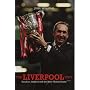 The Liverpool Way: Houllier, Anfield and the New Global Game