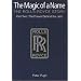 The Magic of a Name, The Rolls-Royce Story, Part Two: The Power Behind the Jets