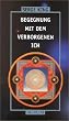 Begegnung mit dem verborgenen Ich. Ein Arbeitsbuch zur Huna- Magie