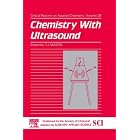 Chemistry with Ultrasound (Critical Reports on Applied Chemistry) by Mason