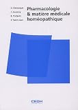 Pharmacologie et matière médicale homéopathique