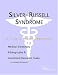 Book Silver-Russell Syndrome - A Medical Dictionary, Bibliography, and Annotated Research Guide to Internet References