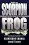 The Scorpion and the Frog: High Times and High Crimes