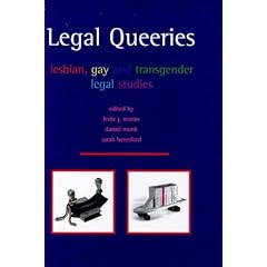 Legal Queeries: Lesbian, Gay and Transgender Legal Studies