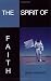 Book The Spirit of Faith: If You Knew What Was on the Other Side of Your Mountain, You Would Move It!