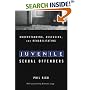 Understanding, Assessing and Rehabilitating Juvenile Sexual Offenders: Assessment, Treatment and Rehabilitation