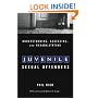 Understanding, Assessing and Rehabilitating Juvenile Sexual Offenders: Assessment, Treatment and Rehabilitation