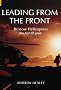 Leading from the Front: Bristow Helicopters: the first 50 years: Bristow Helicopters - The First 50 Years (Revealing History)