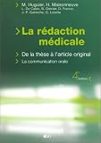 La r�daction m�dicale. De la th�se � l'article original, La communication orale, 4�me �dition