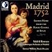 Music : Madrid 1752: Sacred Music from the Royal Chapel of Spain