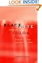 Black, White, and in Color: Essays on American Literature and Culture