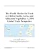 The World Market for Fresh or Chilled Garlic, Leeks, and Alliaceous Vegetables: A 2006 Global Trade Perspective