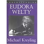 Understanding Eudora Welty (Understanding Contemporary American Literature) book cover