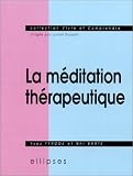 La m�ditation th�rapeutique