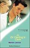 In Dr Darling's Care (Medical Romance)