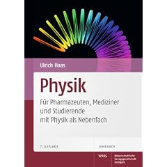 Physik - F�r Pharmazeuten, Mediziner, und Studierende mit Physik als Nebenfach