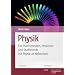 Physik - F�r Pharmazeuten, Mediziner, und Studierende mit Physik als Nebenfach