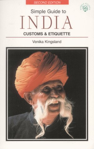 City Travel Guides Discounted  Books : Simple Guide to India: Customs & Etiquette (Simple Guides Customs and Etiquette)